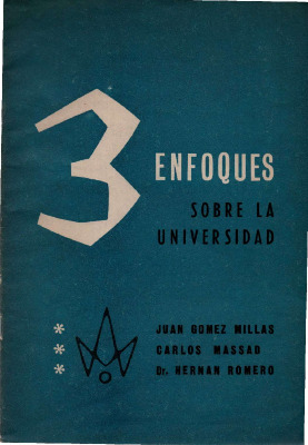 Tres enfoques sobre la universidad