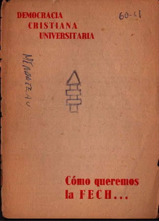 Democracia Cristiana Universitaria. Cómo queremos la FECH.