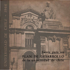 Bases para un plan de desarrollo de la Universidad de Chile 1966