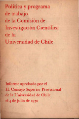 Política y programa de trabajo de la Comisión de Investigación Científica de la Universidad de Chile