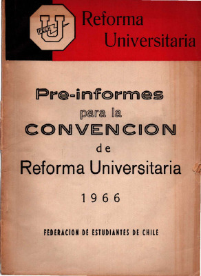 Pre informes para la convención de Reforma Universitaria 1966