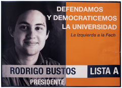 Afiches Defendamos y democraticemos la Universidad - Lista A
