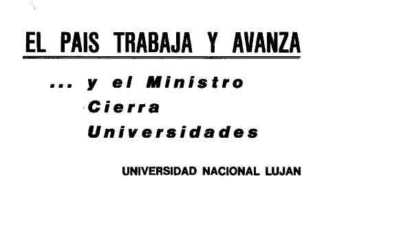 El pais trabaja y avanza y el ministerio cierra universidades