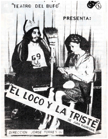 Teatro del Bufo presenta El Loco y la Triste de Juan Radrigán. 