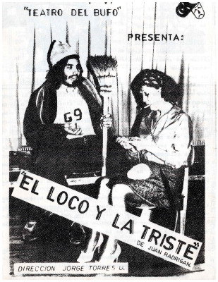 Teatro del Bufo presenta El Loco y la Triste de Juan Radrigán. 