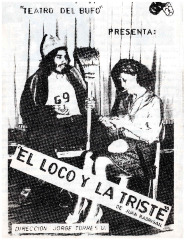 Teatro del Bufo presenta El Loco y la Triste de Juan Radrigán. 